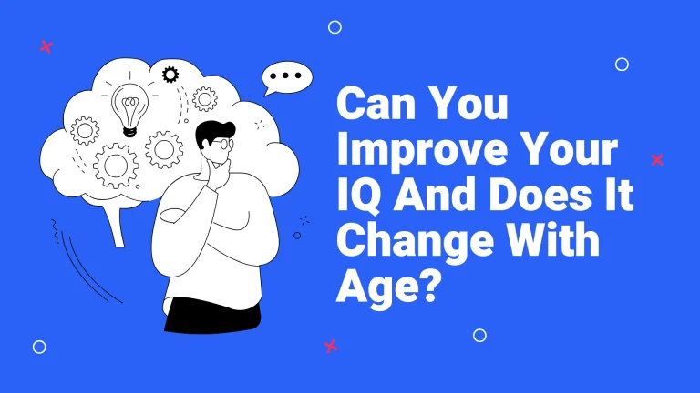 Can You Improve Your IQ And Does It Change With Age