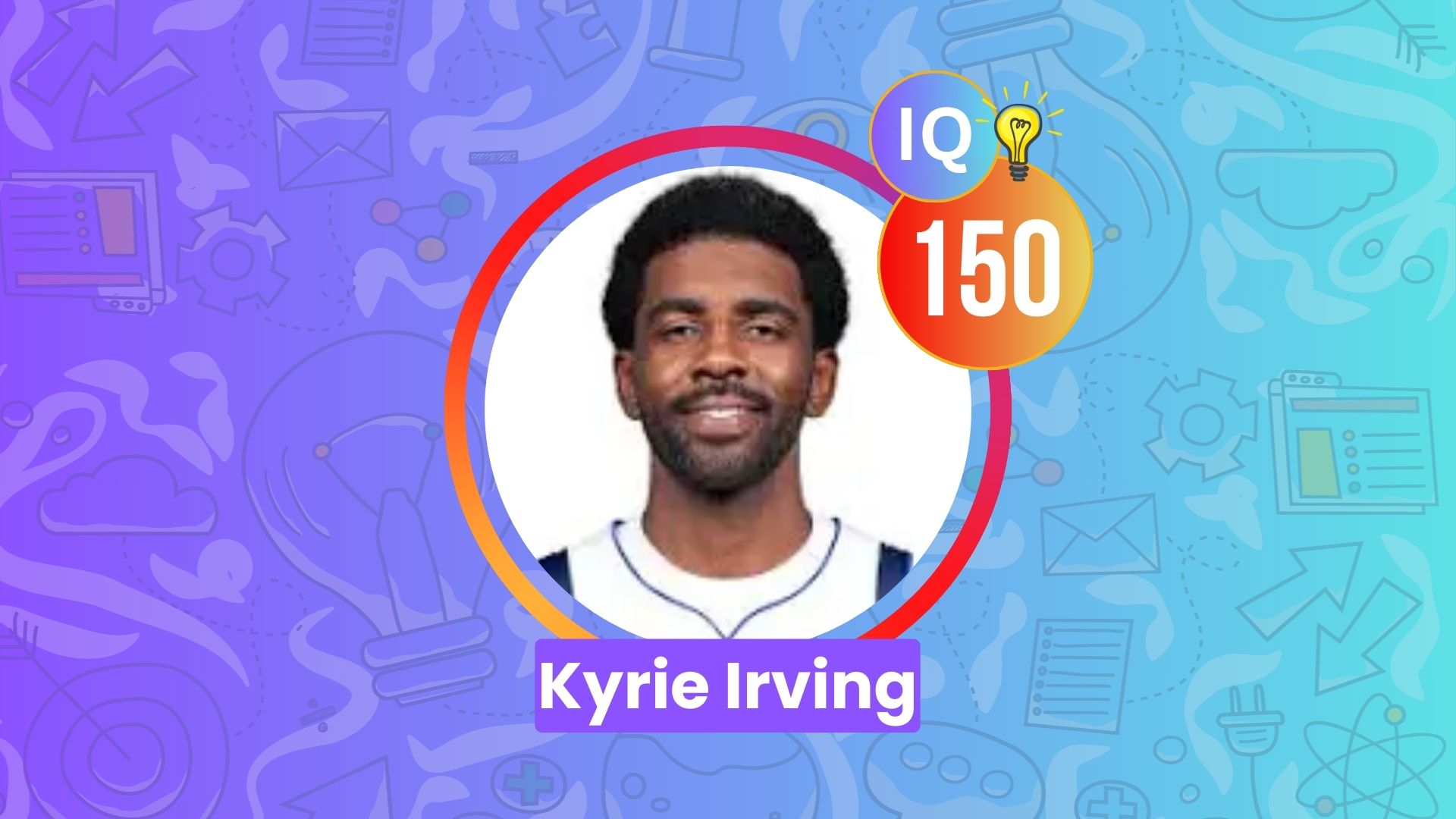 Kyrie Irving IQ