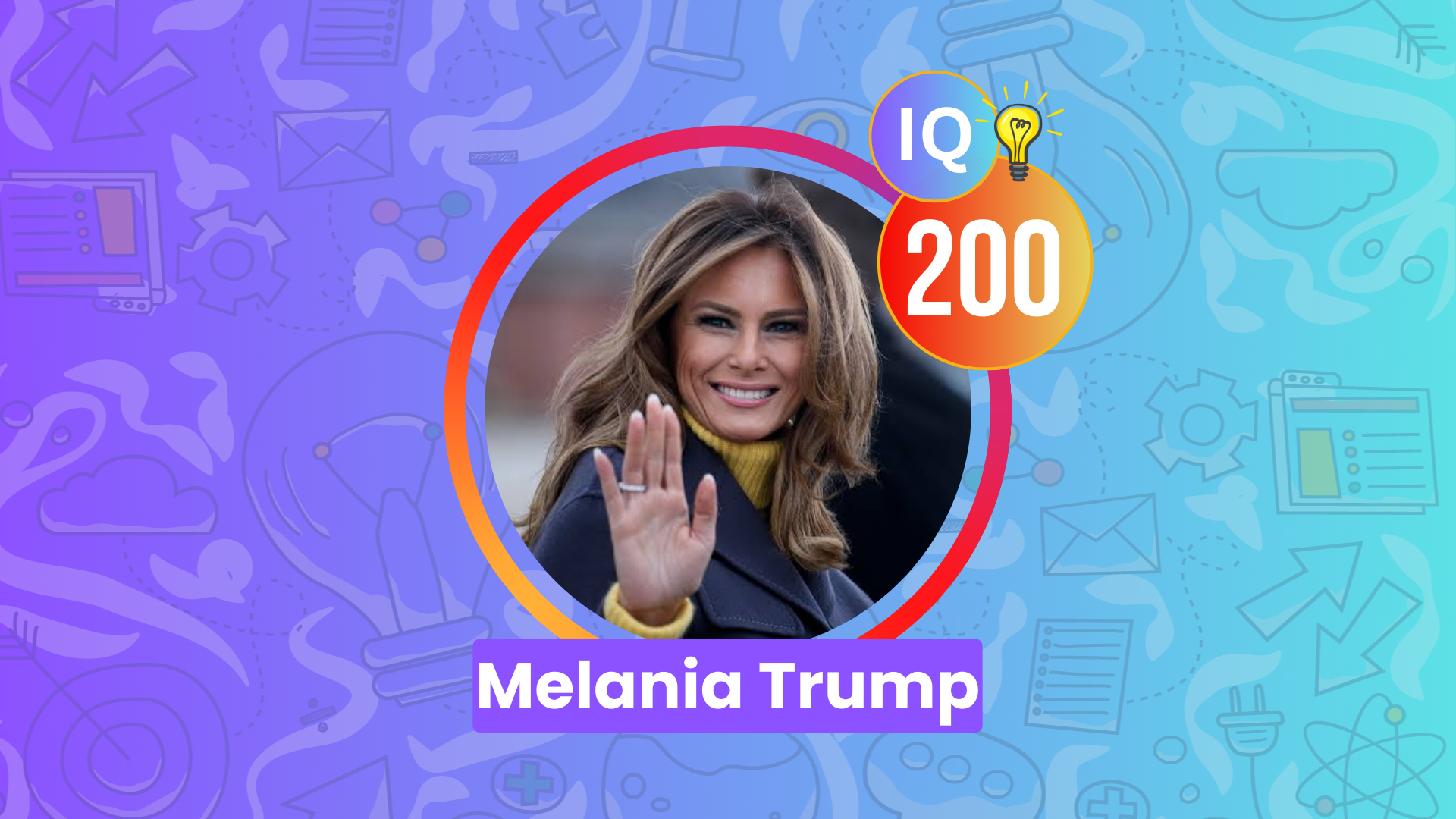 Melania Trump IQ