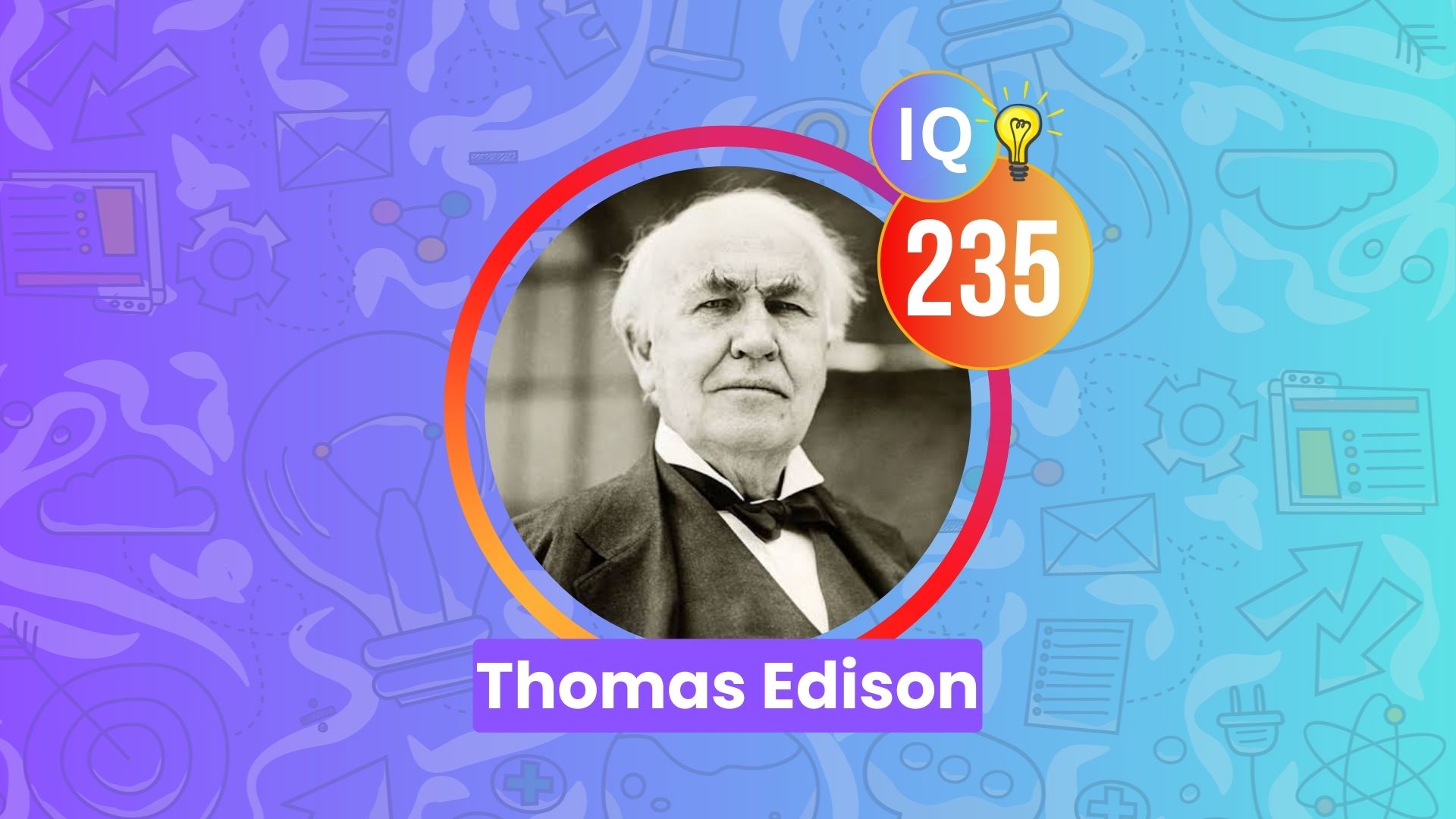 Thomas Edison IQ