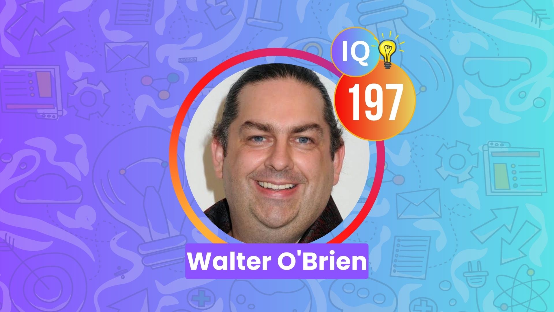 Walter O'Brien IQ